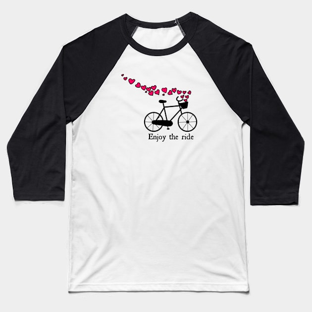 Enjoy the ride bike with hearts Baseball T-Shirt by KaisPrints